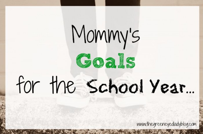 Mommy_SchoolYear_Goals