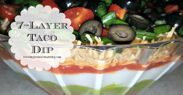 Thanksgiving and 7-Layer Taco Dip - The Green Eyed Lady Blog