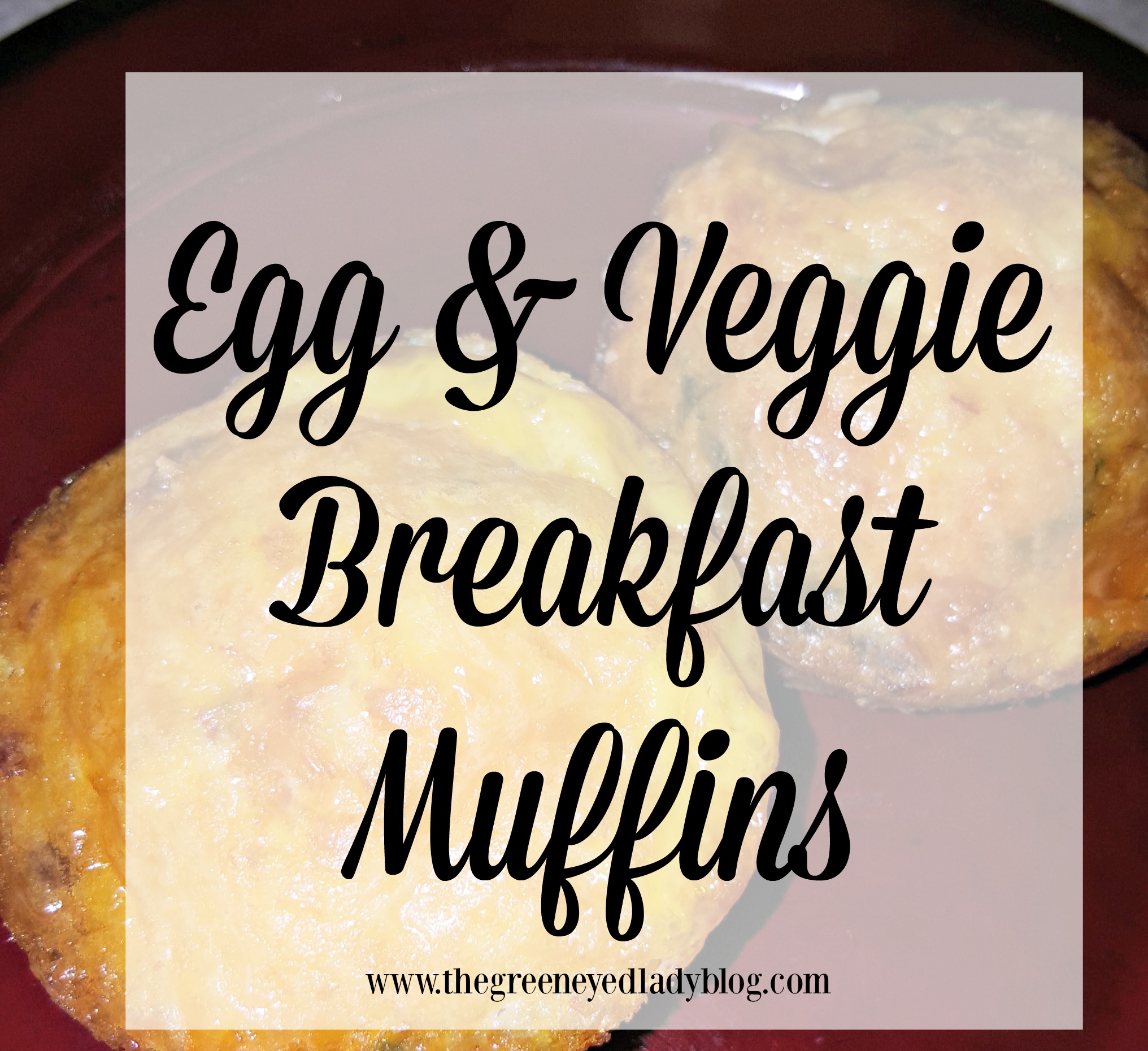 eggveggiebreakastmuffins-title