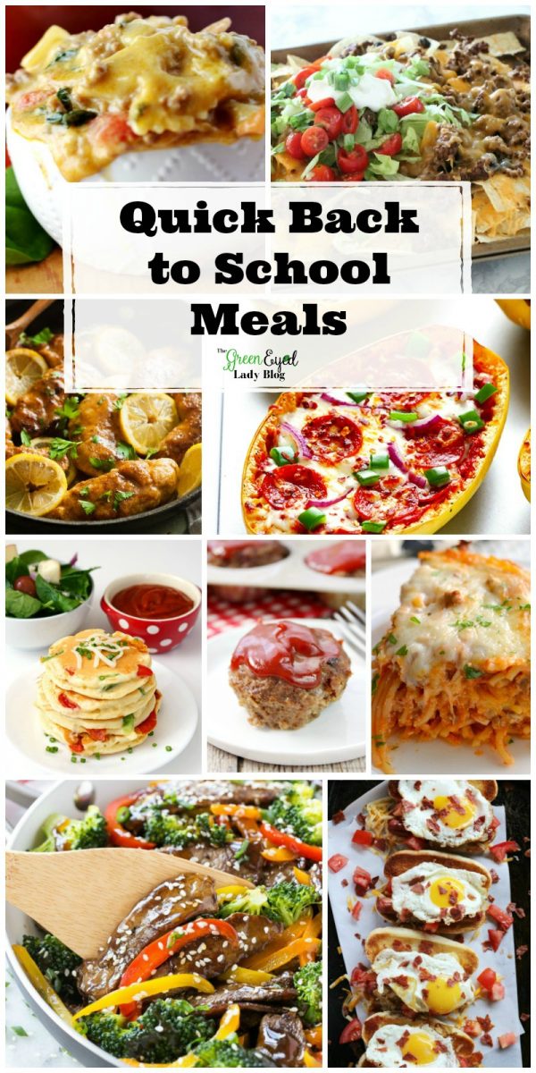 Quick Back-To-School Meals - The Green Eyed Lady Blog