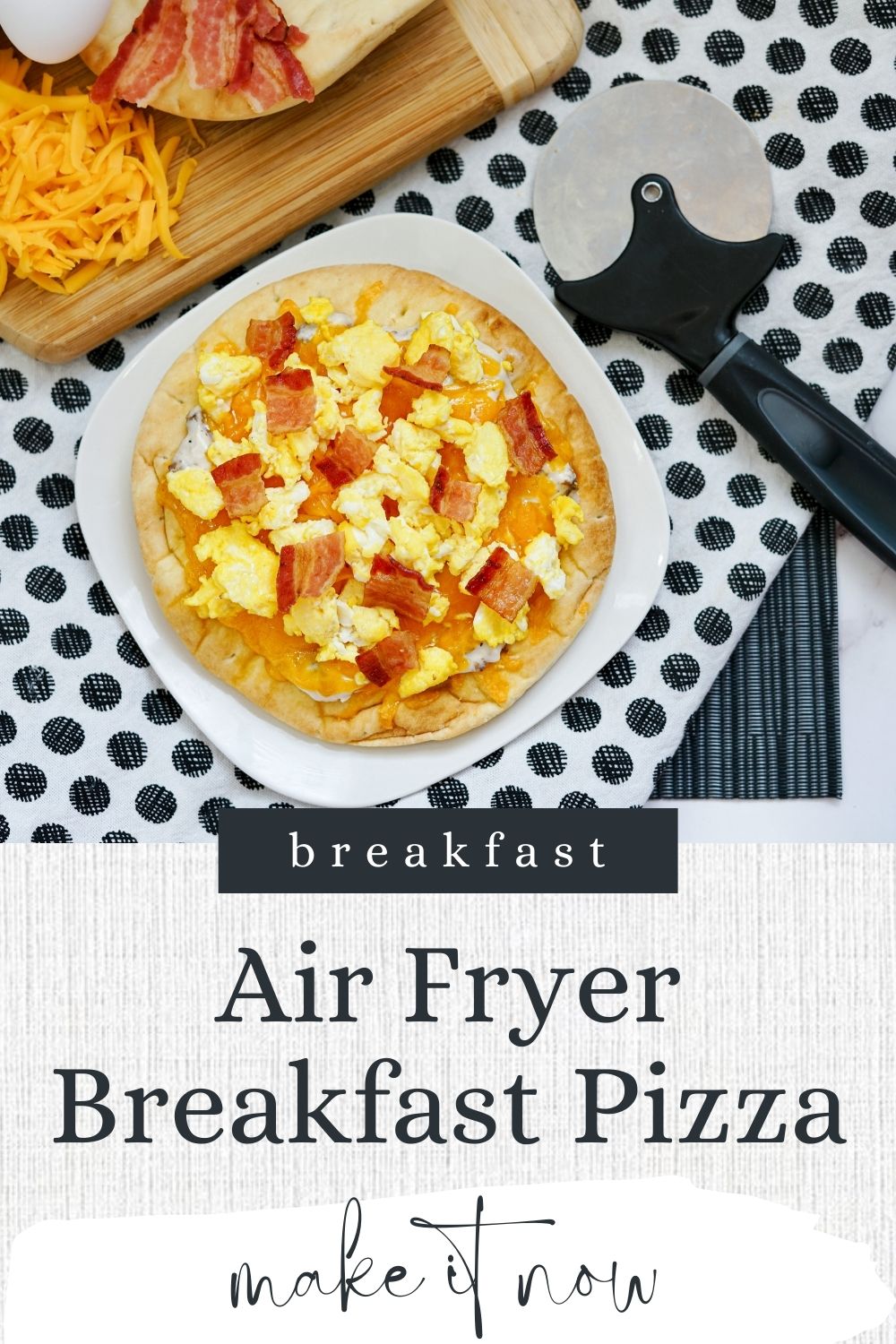 Air Fryer Breakfast Pizza